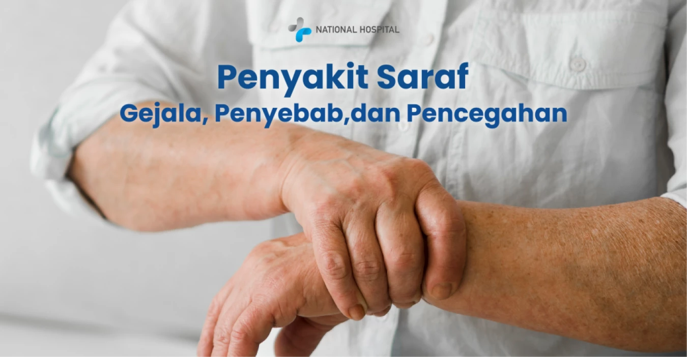 Gejala, Penyebab dan Pencegahannya Penyakit Saraf