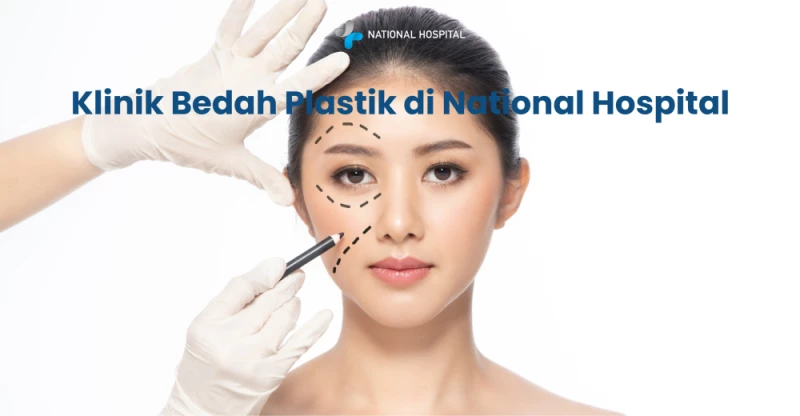 The Plastic Surgery Clinic at National Hospital Surabaya