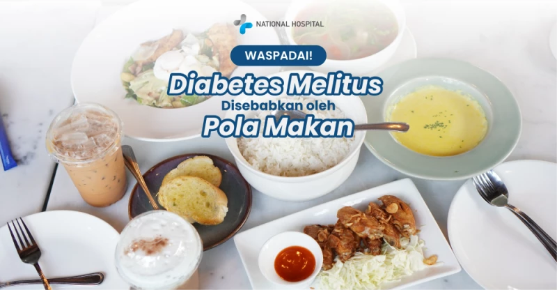 Beware! Diabetes Mellitus Is Caused by Dietary Habits