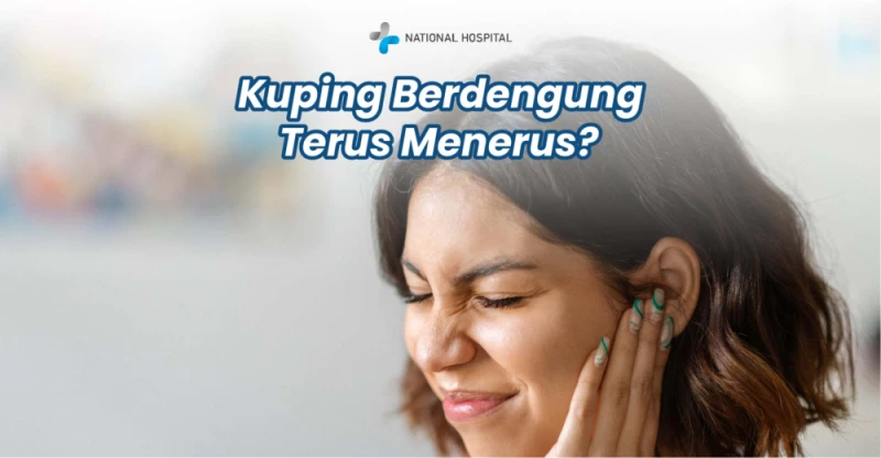 Constant Ear Ringing? Understand the Causes and How to Treat It