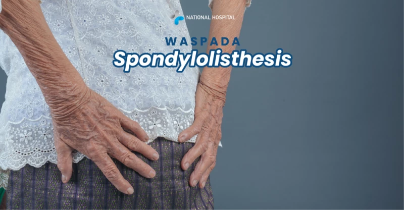 Spondylolisthesis Is: Causes, Symptoms, and How to Treat It