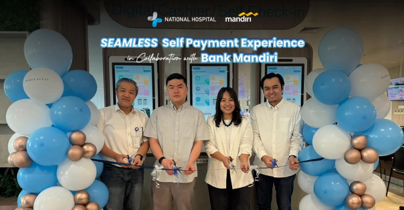 National Hospital and Bank Mandiri Collaborate to Launch Seamless Self Payment Experience