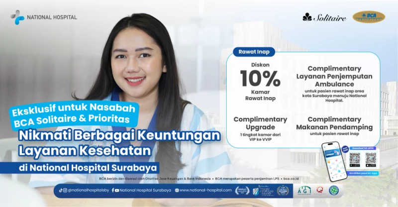 Special Offer from National Hospital in collaboration with Bank Central Asia Solitaire and Priority!