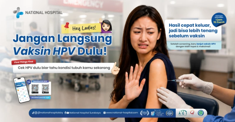 Cek HPV Dulu, Vaksin Kemudian: Perlindungan yang Lebih Maksimal