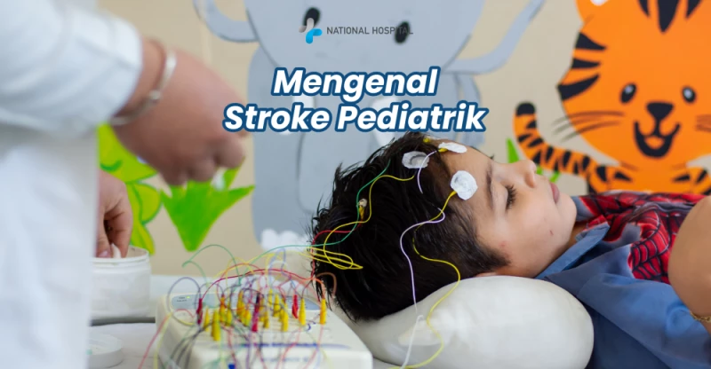 Understanding Pediatric Stroke in Children: Causes, Symptoms, and Treatment