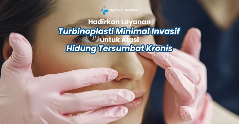 National Hospital Introduces Minimally Invasive Turbinoplasty Service to Treat Chronic Nasal Congestion
