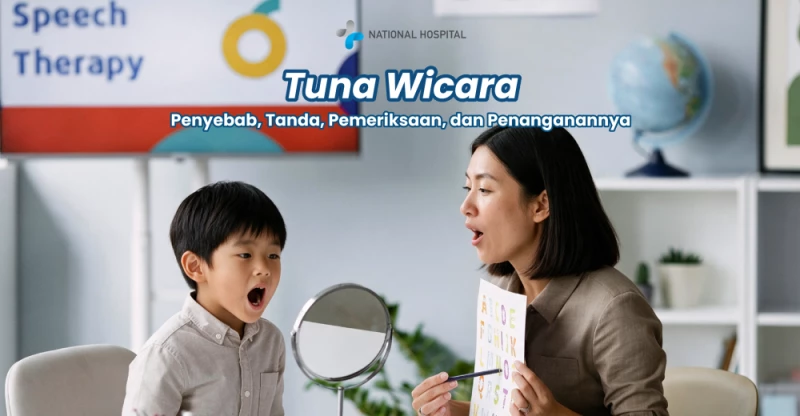 Mengenal Tuna Wicara: Penyebab, Tanda, Pemeriksaan, dan Penanganannya